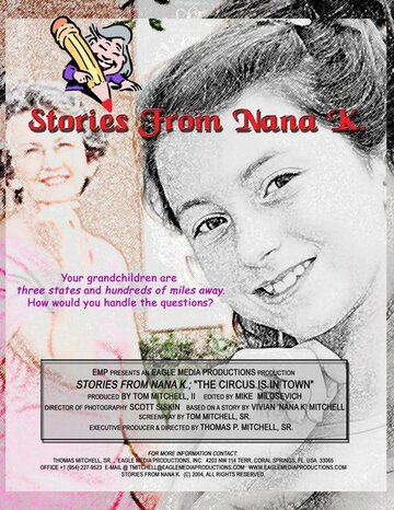 Stories from Nana K.; The Circus Is in Town (2005)