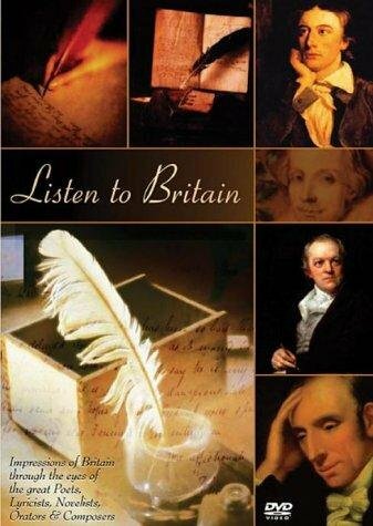 Listen to Britain: Impressions of Britain Through the Eyes of the Great Poets, Lyricists, Novelists, Orators & Composers (2002)